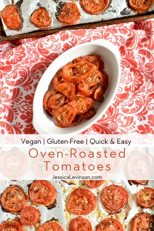 vegan gluten free quick and easy oven-roasted tomatoes