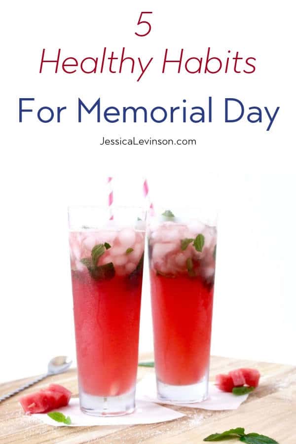 Healthy Habits for Memorial Day Weekend with Text Overlay