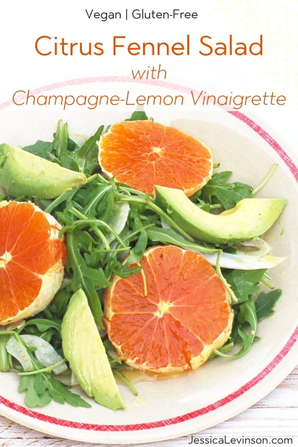 Crunchy fennel, sweet Cara Cara oranges, creamy avocado, and peppery arugula are tossed with a Champagne-lemon vinaigrette in this Citrus Fennel Salad. Get the vegan and gluten-free recipe at JessicaLevinson.com | #citrusrecipes #oranges #salad #wintersalad #healthyrecipes