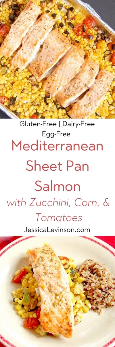 Mediterranean Sheet Pan Salmon with Zucchini, Corn, and Tomatoes is quick and easy to make and clean up. A perfect weeknight dinner for busy families. Get the recipe at JessicaLevinson.com | #glutenfree #dairyfree #eggfree #nutfree #salmon #recipe #sheetpanmeal #sheetpandinner #zucchini #corn #tomatoes #summerrecipes #summerveggies