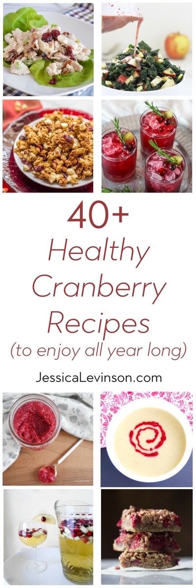 Whether fresh, frozen, canned, or dried, cranberries are a year-round superfood. Add these 40+ healthy cranberry recipes to your meal plan soon! via JessicaLevinson.com | #cranberries #cranberryrecipes #reciperoundup #healthyrecipes #lovecranberries