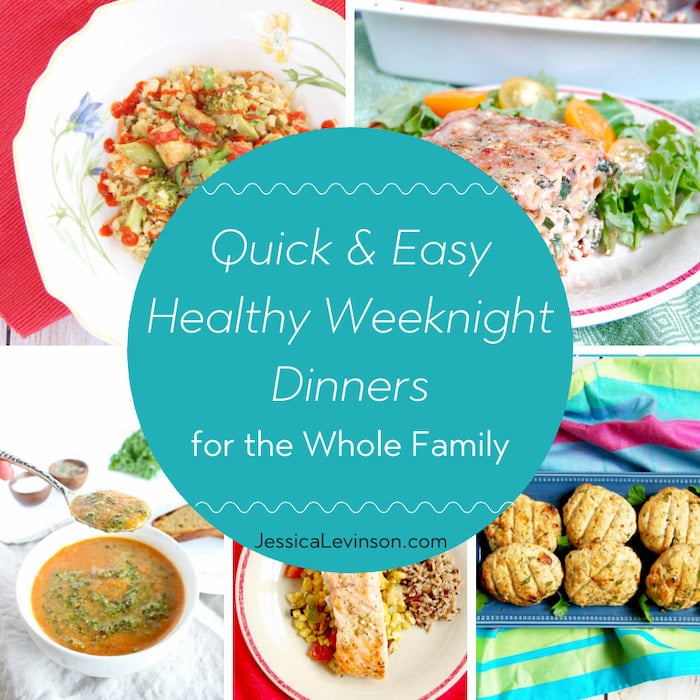 Quick easy healthy weeknight dinners for the family