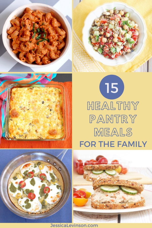 15 Easy and Healthy Pantry Meals - Jessica Levinson, MS, RDN, CDN